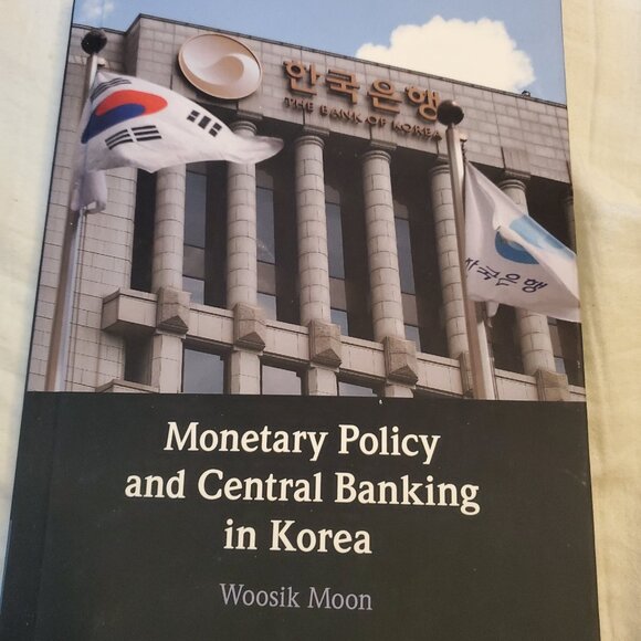 Monetary Policy and Central Banking in Korea by Woosik Moon Hardcover Book - Picture 1 of 1